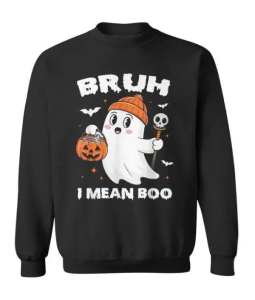 Bruh I Mean Boo Ghost Pumpkin Black Sweatshirt USA Jackets